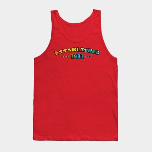 Established 1981 Tank Top